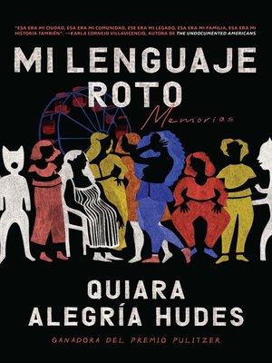 cover image of Mi lenguaje roto / My Broken Language